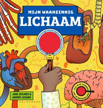 Mijn Waanzinnig Lichaam | Jane Wilsher; Andrés Lozano, Ophalen of Verzenden, Nieuw, Jane Wilsher; Andrés Lozano