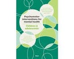 Boek Psychomotor interventions for mental health – Children, Verzenden, Zo goed als nieuw