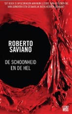 De schoonheid en de hel 9789048803002 Roberto Saviano, Verzenden, Gelezen, Roberto Saviano