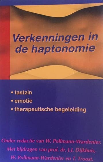 Verkenningen in de haptonomie - W. Pollmann-Wardenier - 9789, Boeken, Verzenden, Nieuw