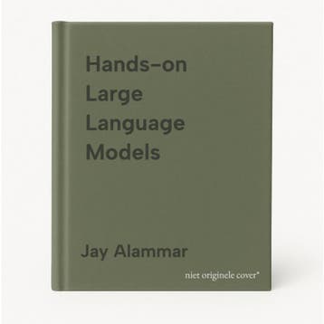 Hands-on Large Language Models - Jay Alammar 9781098150969, Verzenden, Zo goed als nieuw, Jay Alammar