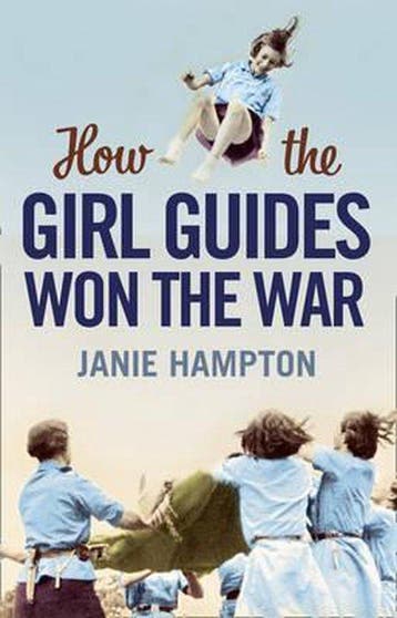 How the Girl Guides Won the War - Janie Hampton, Verzenden, Gelezen, Janie Hampton