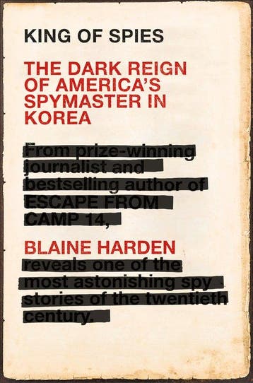 King of Spies - Blaine Harden 9781509815791, Verzenden, Gelezen, Blaine Harden