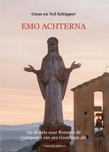 Emo achterna. Op de fiets naar Rome in de voetsporen van een, Verzenden, Gelezen, Guus Schipper