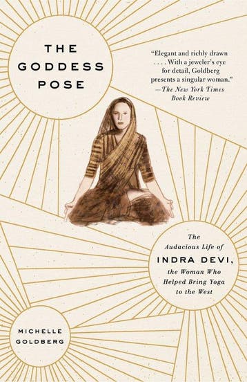9780307477446 The Goddess Pose Michelle Goldberg, Verzenden, Nieuw, Michelle Goldberg