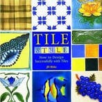 Tile Style 9780500017289 Jill Blake, Verzenden, Gelezen, Jill Blake
