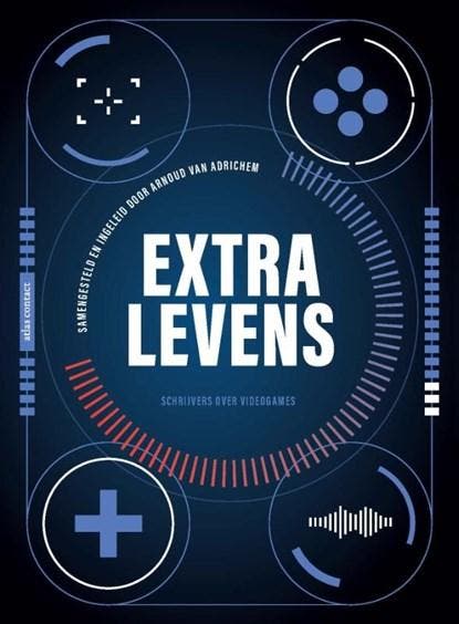 Extra levens | 9789025470708 | Arnoud van Adrichem ; Diverse, Boeken, Literatuur, Zo goed als nieuw