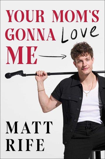 9781668060414 Your Moms Gonna Love Me Matt Rife, Verzenden, Nieuw, Matt Rife