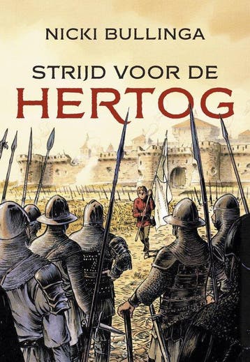 9789401917438 Strijd voor de hertog | Tweedehands, Verzenden, Zo goed als nieuw, Nicki Bullinga
