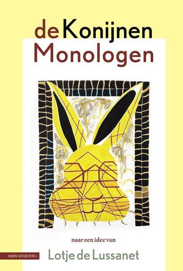 De Konijnen monologen 9789050118682 Lotje de Lussanet, Verzenden, Gelezen, Lotje de Lussanet