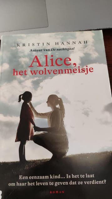 Alice, het wolvenmeisje - Kristin Hannah 9789022579060, Boeken, Verzenden, Gelezen, Kristin Hannah