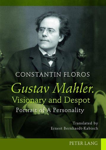 9783631624326 Gustav Mahler. Visionary and Despot, Verzenden, Nieuw, Constantin Floros