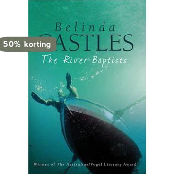 The River Baptists 9781741751932 Belinda Castles, Verzenden, Gelezen, Belinda Castles