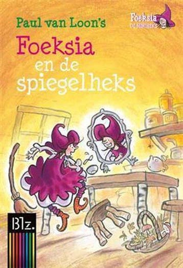 Foeksia en de spiegelheks - Paul van Loon 9789025864828, Verzenden, Gelezen, Paul van Loon