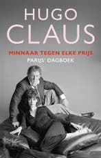 Minnaar Tegen Elke Prijs 9789044660937 Hugo Claus, Ophalen of Verzenden, Nieuw, Hugo Claus