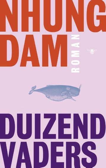 Duizend vaders 9789023498605 Nhung Dam, Verzenden, Gelezen, Nhung Dam