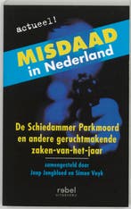 Misdaad in Nederland 9789080826786, Verzenden, Gelezen