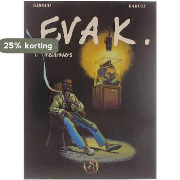 Treingasten / Eva K. 2 / 1 - Giroud 9789052890883, Verzenden, Gelezen, Giroud
