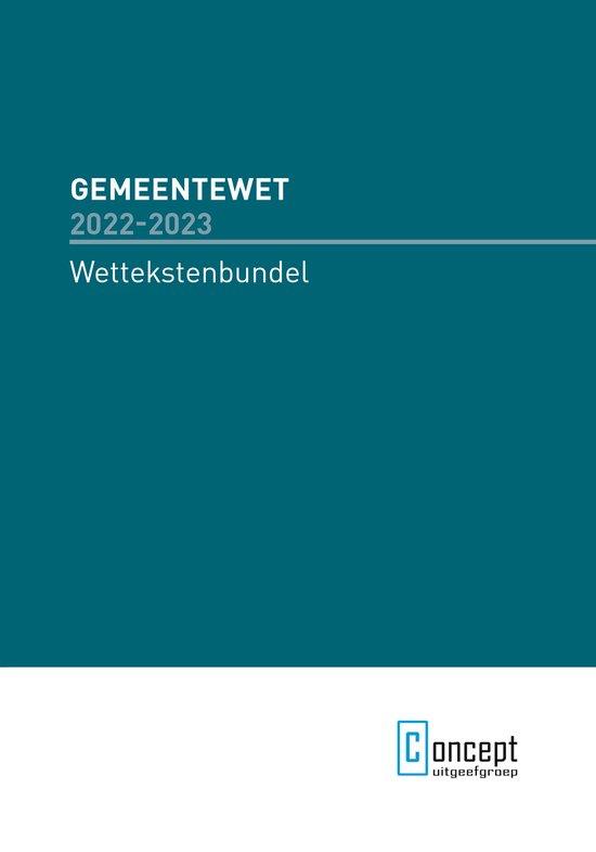 9789055169016 Gemeentewet 2022-2023 | Tweedehands, Boeken, Schoolboeken, Zo goed als nieuw, Verzenden