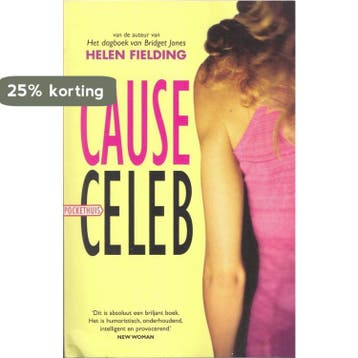 Cause Celeb - Helen Fielding 9789085197287, Verzenden, Zo goed als nieuw, Helen Fielding