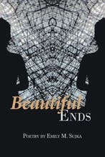 Beautiful Ends 9781982274092 Emily M Sujka, Verzenden, Gelezen, Emily M Sujka