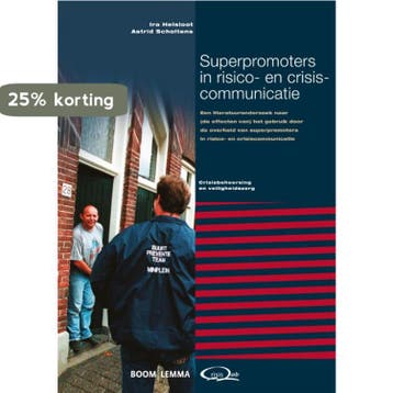 Superpromoters in risico en crisiscommunicatie /, Verzenden, Zo goed als nieuw, Ira Helsloot