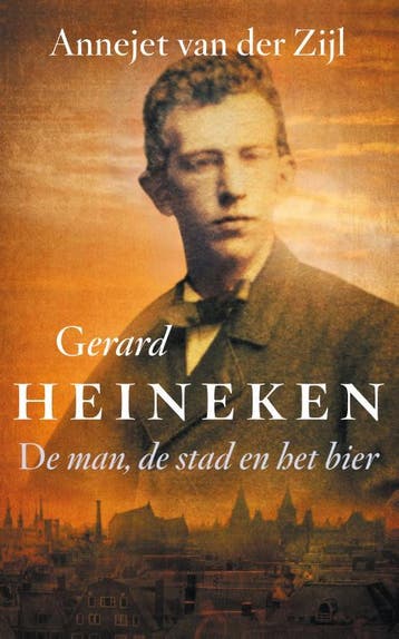 Gerard Heineken - Annejet van der Zijl 9789021455440, Verzenden, Zo goed als nieuw, Annejet van der Zijl