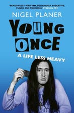 9781399826693 Young Once Nigel Planer, Verzenden, Nieuw, Nigel Planer