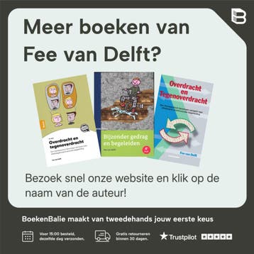 Overdracht en tegenoverdracht - Fee van Delft 9789462364578, Boeken, Verzenden, Zo goed als nieuw, Fee van Delft