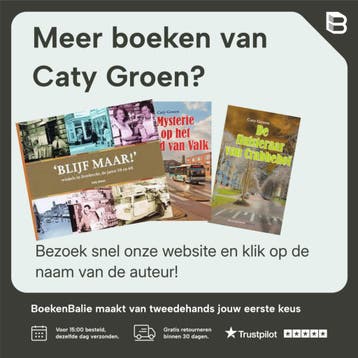 Een oude zaak in de Nieuwe Haven - Caty Groen 9789082349788, Verzenden, Zo goed als nieuw, Caty Groen