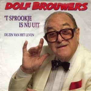 vinyl single 7 inch - Dolf Brouwers - t Sprookje Is Nu Uit, Verzenden, Zo goed als nieuw, 7 inch, Pop