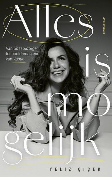 9789400411463 Alles is mogelijk | Tweedehands, Verzenden, Zo goed als nieuw, Yeliz Cicek