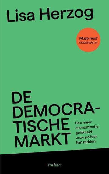 9789025913601 De democratische markt Lisa Herzog, Verzenden, Nieuw, Lisa Herzog