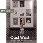 Oost West 9789048430949, Verzenden, Gelezen