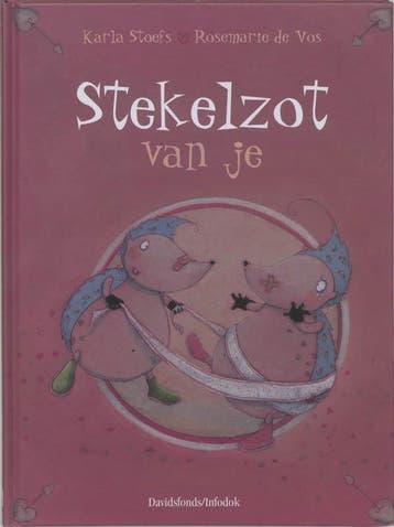 Stekelzot van je 9789059081550 K. Stoefs, Verzenden, Zo goed als nieuw, K. Stoefs