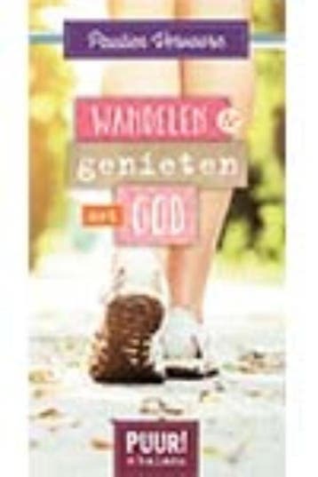 Wandelen & genieten met God / PUUR! in balans 9789043523615, Boeken, Verzenden, Gelezen, Paulien Vervoorn