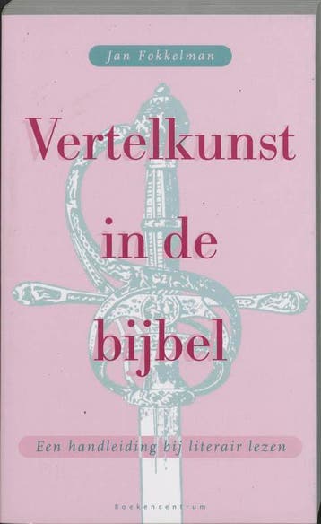 Vertelkunst in de bijbel 9789023903239 J. Fokkelman, Boeken, Verzenden, Gelezen, J. Fokkelman