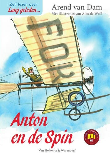Anton en de spin / Lang geleden 9789000350124 Arend van Dam, Verzenden, Gelezen, Arend van Dam