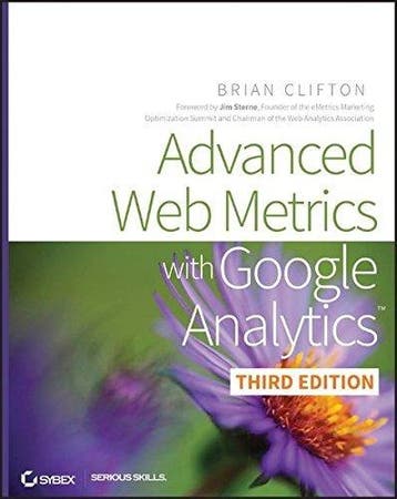 Advanced Web Metrics With Google Analyti - Brian Clifton, Verzenden, Zo goed als nieuw, Brian Clifton