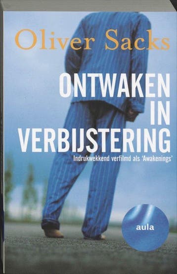 Ontwaken In Verbijstering - Sacks, Boeken, Verzenden, Gelezen
