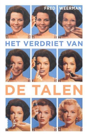 Het Verdriet Van De Talen | Fred Weerman | Nieuw, Boeken, Ophalen of Verzenden, Nieuw, Fred Weerman