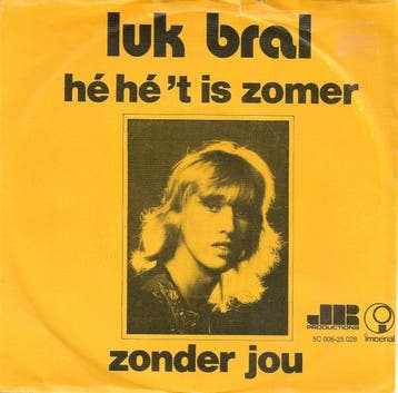 vinyl single 7 inch - Luk Bral - HÃ© HÃ© t Is Zomer / Z, Verzenden, Zo goed als nieuw, 7 inch, Nederlandstalig