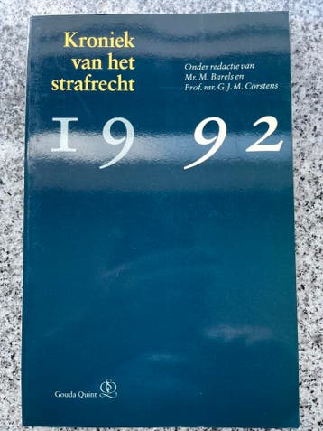 Kroniek van het strafrecht 1992, Gelezen, Verzenden, Mr. M. Barels & Prof. mr. G.J.M. Corstens), Nederland
