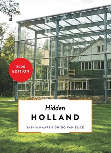 Hidden Holland / Hidden - Saskia Naafs 9789460582387, Verzenden, Gelezen, Saskia Naafs
