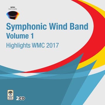 Highlights WMC 2017 - Symphonic Wind Orchestra, Vol. 1 - 2CD, Ophalen of Verzenden, Nieuw in verpakking