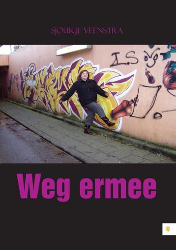 Weg ermee - Sjoukje Veenstra 9789048439256, Boeken, Verzenden, Gelezen, Sjoukje Veenstra