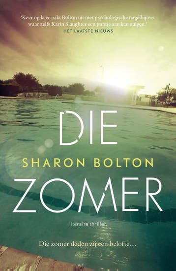 Die Zomer | Sharon Bolton | Nieuw, Ophalen of Verzenden, Nieuw, Sharon Bolton