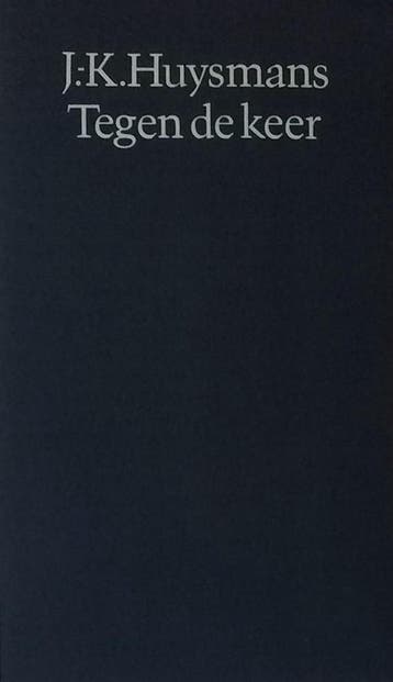 Tegen de keer - Huysmans 9789026308222, Verzenden, Gelezen, Huysmans