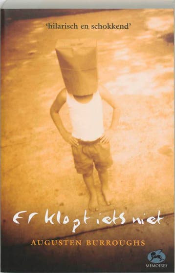 Er klopt iets niet / Memoires - Augusten Burroughs, Verzenden, Gelezen, Augusten Burroughs