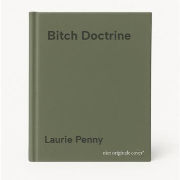 Bitch Doctrine - Laurie Penny 9781408881613, Verzenden, Gelezen, Laurie Penny